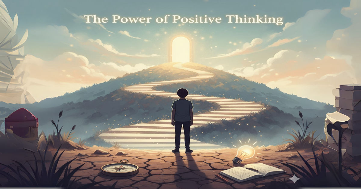 The Power of Positive Thinking